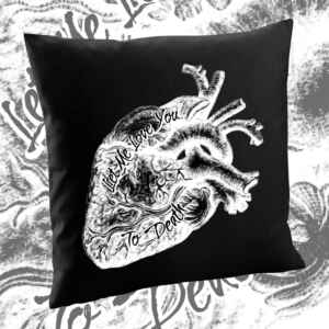Love You To Death Cushion Cover Small