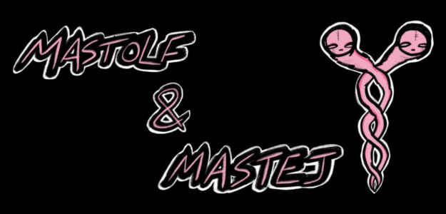 Mastolf and Mastej