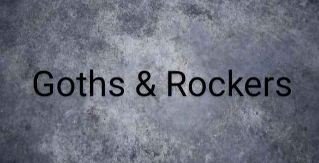 Goths & Rockers Goths & Rockers