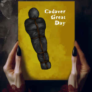 Birthday Card - Horror - Cadaver Great Day