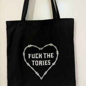 Fuck The Tories Tote Bag