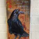 So give me Hope. Raven painting on hardwood.