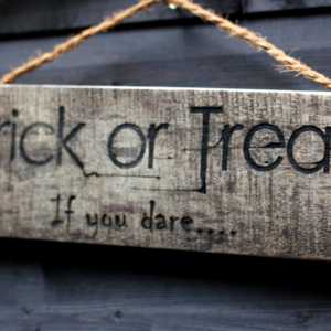 Reversible wooden Halloween trick or treat sign, No Trick or Treat sign, engraved recycled wooden trick or treat sign